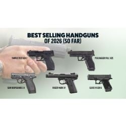 Top 5 Best-Selling Handguns of 2026 (So Far)