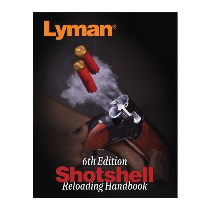 Lyman 6th Edition Shotshell Reloading Handbook