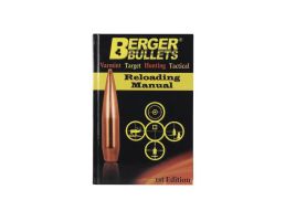 Berger Bullets 1st Edition Reloading Manual, 829 Page