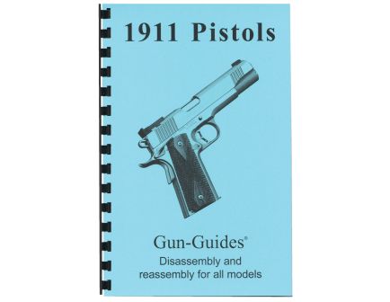 Gun-Guides 1911 Series Disassembly and Reassembly Guide