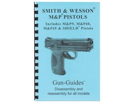 Gun-Guides Smith & Wesson M&P/Shield Disassembly and Reassembly Guide