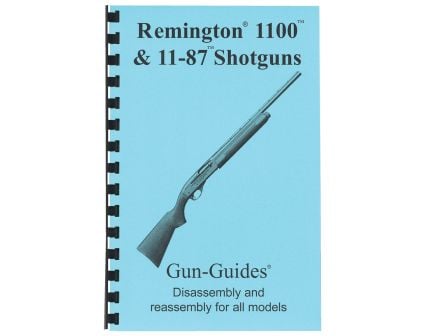 Gun-Guides Remington 1100 Disassembly and Reassembly Guide