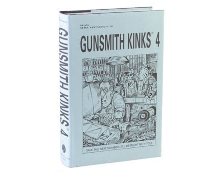 Brownells Volume IV Gunsmith Kinks Book