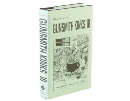 Brownells Gunsmith Kinks Volume III Book