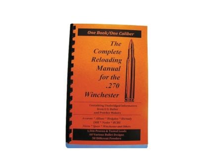 Loadbooks USA .270 Winchester Complete Reloading Book Manual