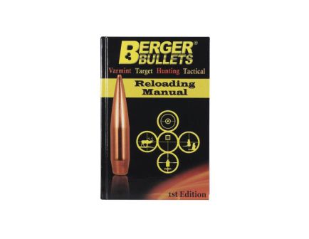 Berger Bullets 1st Edition Reloading Manual, 829 Page