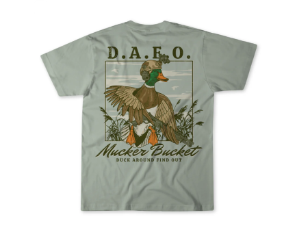 Mucker Bucket Duck Around & Find Out T-Shirt 